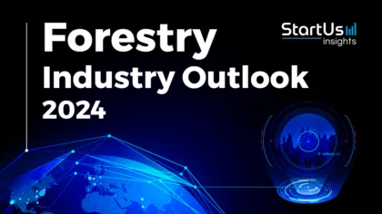 Forestry-Industry-Outlook-SharedImg-StartUs-Insights-noresize