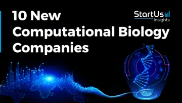 10 New Computational Biology Companies | StartUs Insights
