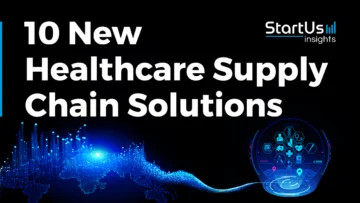 10 New Healthcare Supply Chain Solutions | StartUs Insights