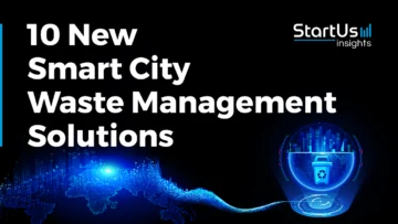 10 New Smart City Waste Management Solutions | StartUs Insights