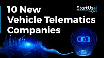 10 New Vehicle Telematics Companies | StartUs Insights