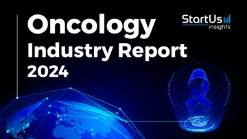 Oncology Industry Report 2024-StartUs Insights