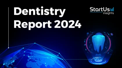 Dentistry-Industry-Report-SharedImg-StartUs-Insights-noresize