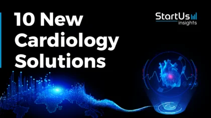 10 New Cardiology Solutions | StartUs Insights