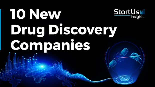 10 New Drug Discovery Companies | StartUs Insights