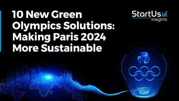 10 New Green Olympics Solutions: Making Paris 2024 More Sustainable | StartUs Insights