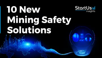 10 New Mining Safety Solutions | StartUs Insights