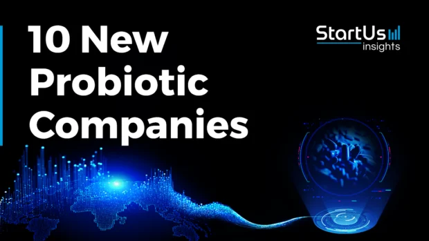 10 New Probiotic Companies | StartUs Insights