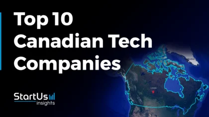 Discover the Top 10 Canadian Tech Companies