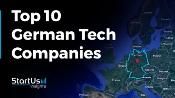 Discover the Top 10 German Tech Companies | StartUs Insights