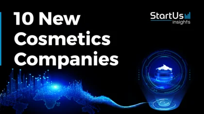 10 New Cosmetics Companies | StartUs Insights