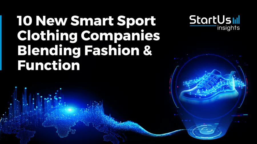 10 New Smart Sport Clothing Companies Blending Fashion & Function | StartUs Insights