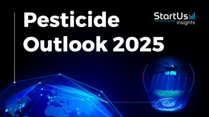 Pesticide Outlook 2025_StartUs Insights