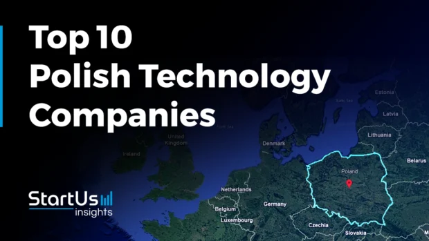 Top 10 Polish Tech Companies | StartUs Insights