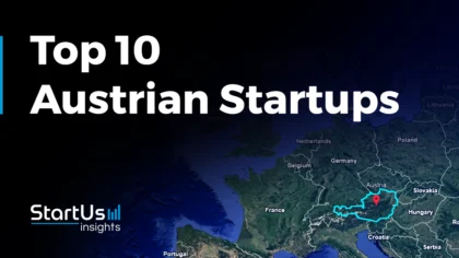 Explore the Top 10 Disruptive Austrian Startups | StartUs Insights