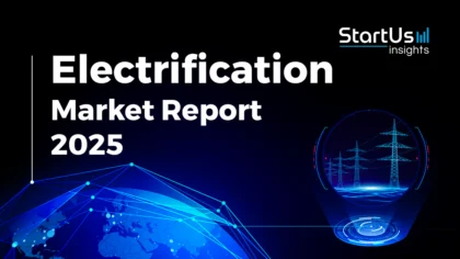 Electrification Industry Report_StartUs Insights