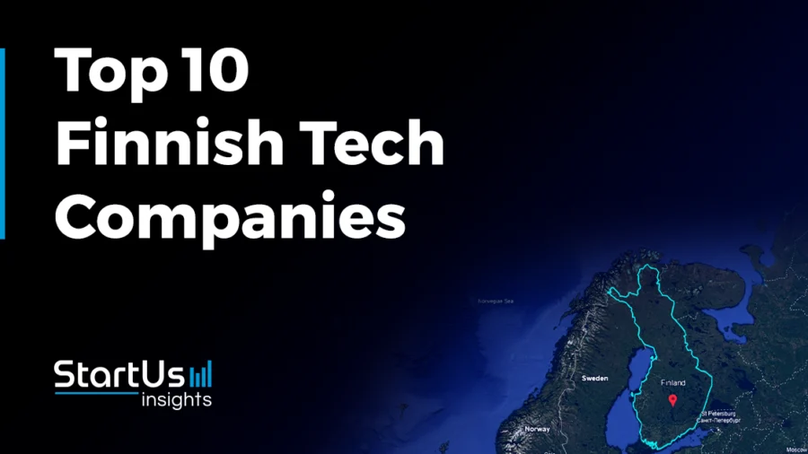 Discover the Top 10 Finnish Tech Companies | StartUs Insights