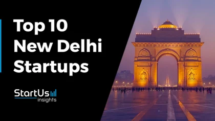 Discover the Top 10 Innovative New Delhi Startups