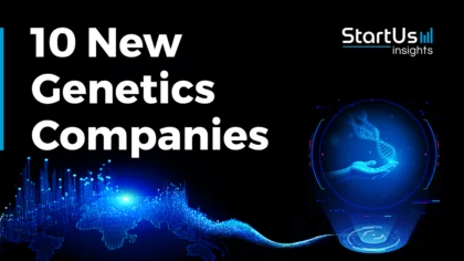 New-Genetics-Companies-SharedImg-StartUs-Insights-noresize