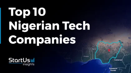 Top 10 Nigerian Tech Companies | StartUs Insights