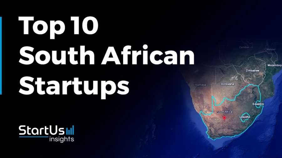 Explore the Top 10 Emerging South African Startups | StartUs Insights