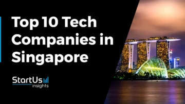 10 Tech Companies in Singapore | StartUs Insights