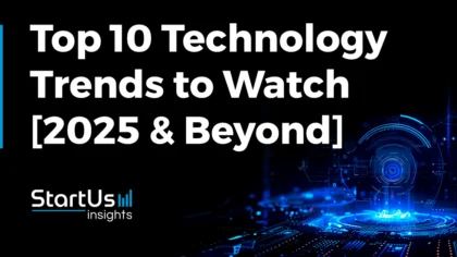 Top 10 Technology Trends to Watch in 2025 and Beyond