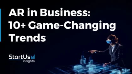 AR in Business: 10+ Game-Changing Trends You Can’t Ignore