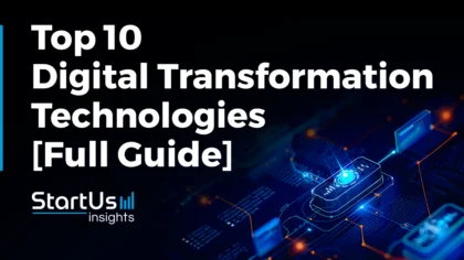 Digital Transformation Technologies: 10 Trends to Watch in 2025 & Beyond