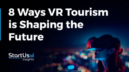 How VR Tourism is Shaping the Future of Travel [8 Ways]