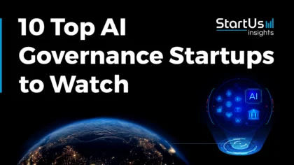 Explore the 10 Top AI Governance Startups & Companies to Watch in 2025