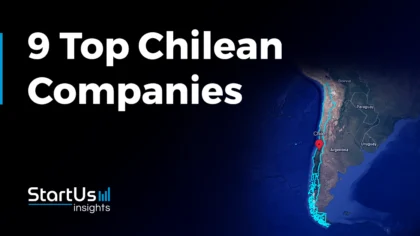 9 Top Chilean Companies You Need to Know