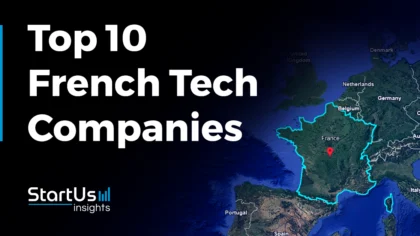 Explore the Top 10 French Tech Companies Advancing Industries