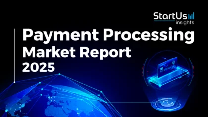 Payment Processing Market Report 2025: Key Data & Innovation Insights