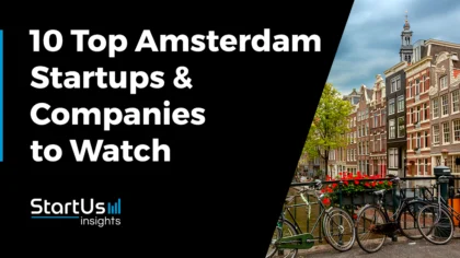 Startups in Amsterdam You Need to Know (2025)