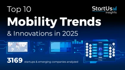 Explore the Top 10 Global Mobility Trends & Innovations in 2025