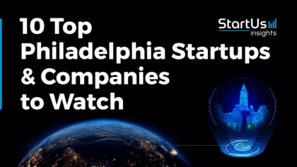 Explore the 10 Top Startups in Philadelphia to Watch in 2025