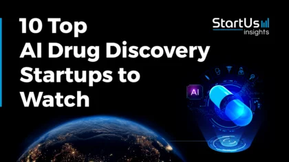 10 Top AI Drug Discovery Companies and Startups to Watch in 2025