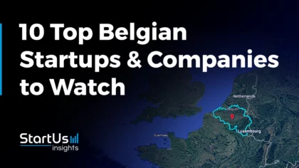 Explore the 10 Top Startups to Watch in Belgium [2025]