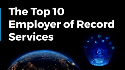 The Top 10 Employer of Record Services