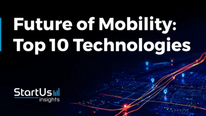 Future of Mobility: Top 10 Technologies Driving Digital Transformation in 2025