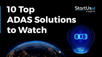 Discover 10 Top ADAS Solutions to Watch in 2025