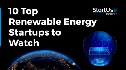 10 Top Renewable Energy Startups and Companies to Watch in 2025