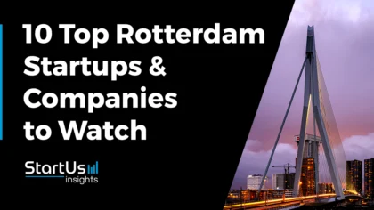 Explore the 10 Top Rotterdam Startups to Watch in 2025