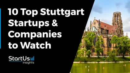 Explore the 10 Top Startups to Watch in Stuttgart [2025]