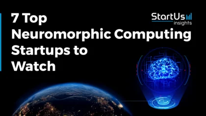 Explore the 7 Top Neuromorphic Computing Companies & Startups to Watch in 2025